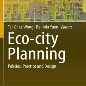 Eco-city Planning / Quy hoạch và thiết kế thành phố sinh thái