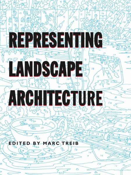Representing Landscape Architecture / Hình thái biểu hiện trong kiến trúc cảnh quan