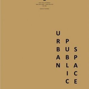 Urban Public Space – A Guide to Analyse and Enhance Urban Public Spaces in Estonia