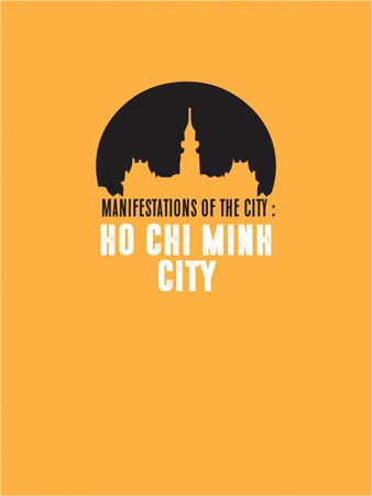 Manifestations of the city: Ho Chi Minh City