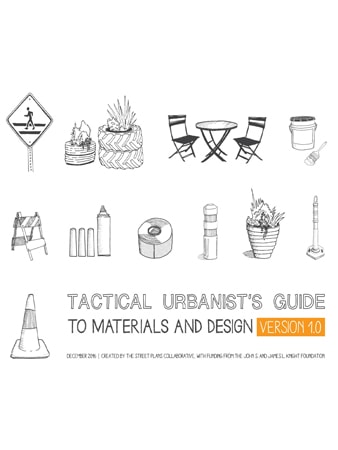 Tactical Urbanist’s Guide to Materials and Design v.1.0