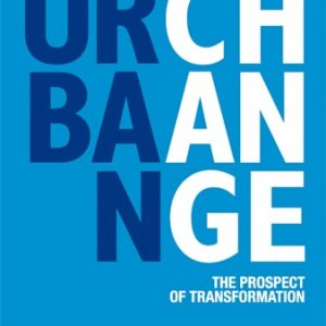 Urban Change – The prospect of transformation