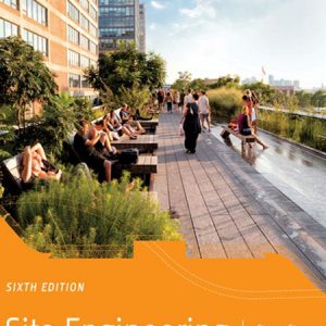 Site Engineering for Landscape Architects / Cẩm nang thiết kế kỹ thuật hạ tầng cho kiến trúc sư cảnh quan