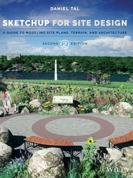 Google Sketchup for Site Design 2nd Edition / Ứng dụng Sketchup trong thiết kế cảnh quan 2
