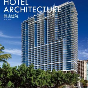 Hotel Architecture / Kiến trúc khách sạn