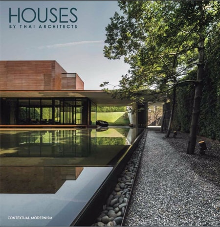 Houses by Thai Architects – Contextual Modernism / Các mẫu nhà thiết kế bởi các KTS Thái Lan trong bối cảnh hiện đại