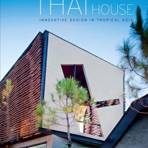 The Modern Thai House / Mẫu nhà Thái Lan phong cách hiện đại