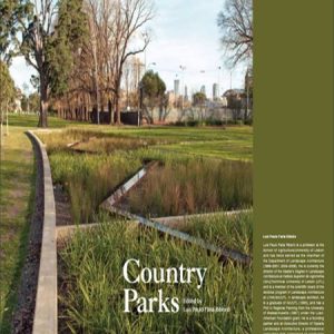 Country Parks / Thiết kế cảnh quan công viên ở vừng ngoại ô và nông thôn