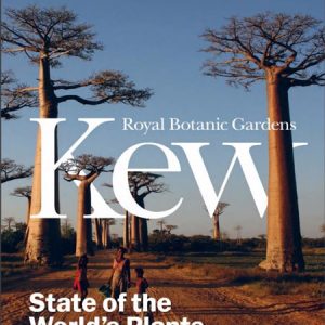 State of the World’s Plants 2017 – Royal Botanic Garden Kew