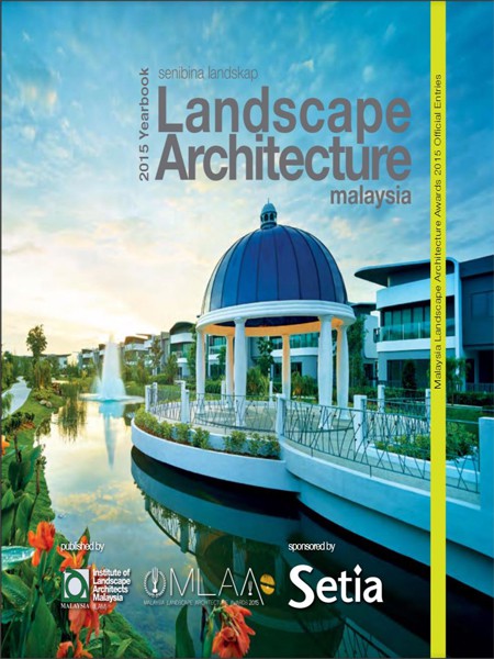 Malaysia Landscape Architecture Yearbook 2015