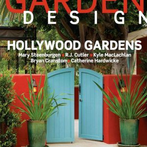 Garden Design 2010.03 – Hollywood gardens