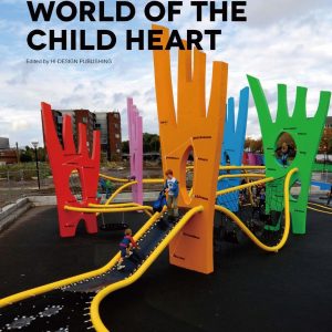New Children Play Facilities Design – World of Child Heart
