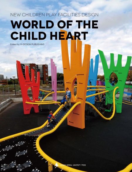 New Children Play Facilities Design – World of Child Heart / Thiết kế sân chơi trẻ en kiểu mới