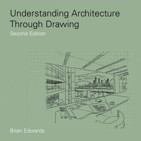 Understanding architecture through drawing