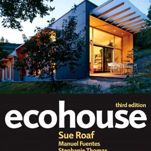 Ecohouse / Những ngôi nhà thân thiện môi trường