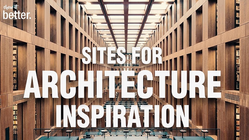 5 websites to INSTANTLY get INSPIRED for ARCHITECTS