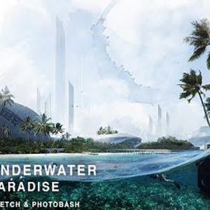 UNDERWATER PARADISE – Sketch/Photobash/Paint / Diễn họa photoshop cảnh dưới mặt nước biển