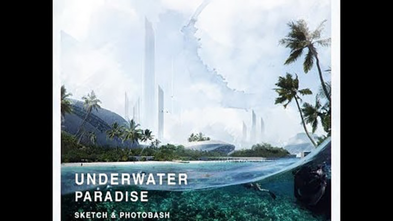 UNDERWATER PARADISE – Sketch/Photobash/Paint / Diễn họa photoshop cảnh dưới mặt nước biển