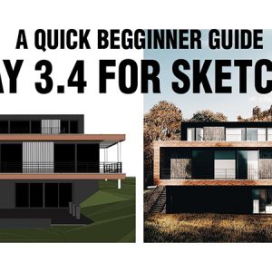 Vray 3.4 for Sketchup for Beginners/ Quick Start