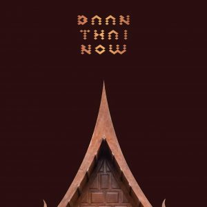 Baan Thai Now – The book of traditional Thai house