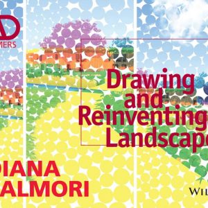 Drawing and reinventing landscape / Phác thảo và sáng tạo trong cảnh quan