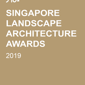 Singapore Landscape Architecture Awards 2019