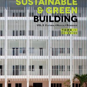 Sustainable Green Building Vol.3 / Công trình xanh Vol 3
