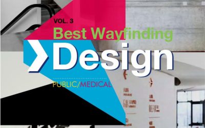 Best Wayfinding Design (Vol. 3 Public/Medical) /Thiết kế biển chỉ dẫn 3