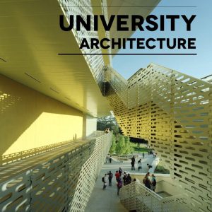 University Architecture / Thiết kế kiến trúc trường đại học