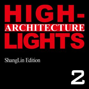 Architecture Highlight Vol 2