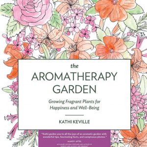 Aromatherapy Garden / Khu vườn hương thơm