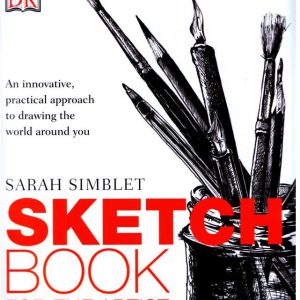 Sketch Book For The Artist / Sổ tay phác hoạ cho hoạ sĩ