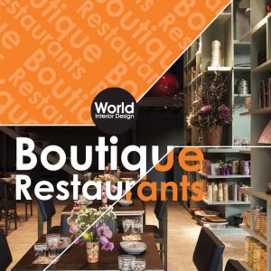 Boutique+Restaurants / Nhà hàng phong cách Botique
