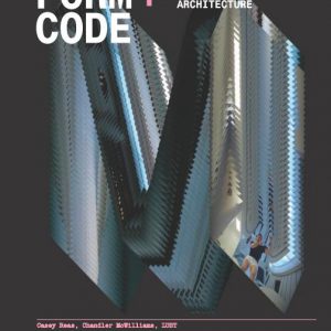 Form+code In Design, Art, And Architecture