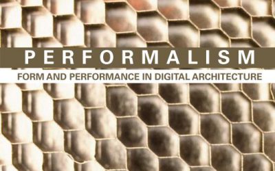 Performalism Form And Performance In Digital Architecture